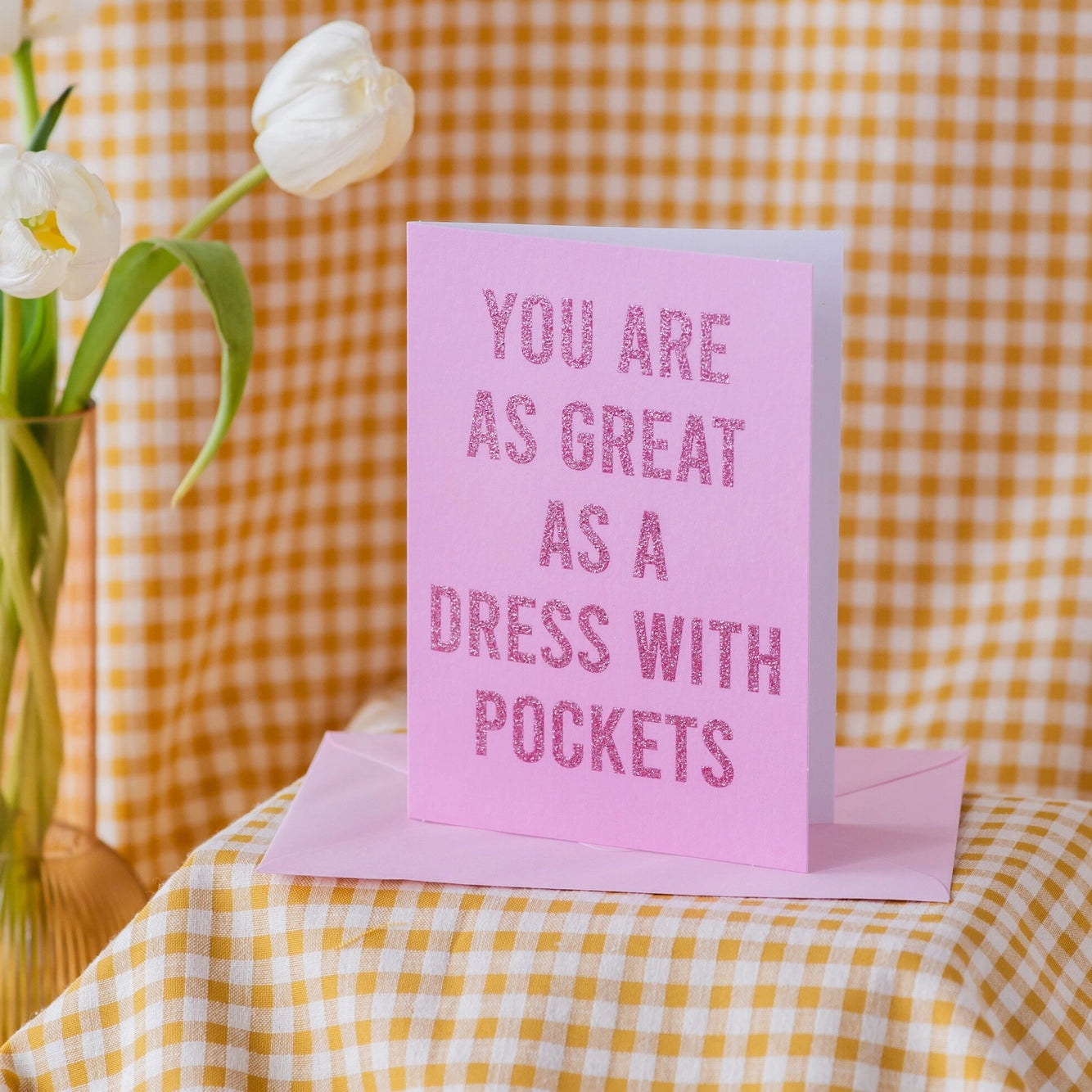 "You Are as Great as a Dress with Pockets" Biodegradable Glitter Greetings Card