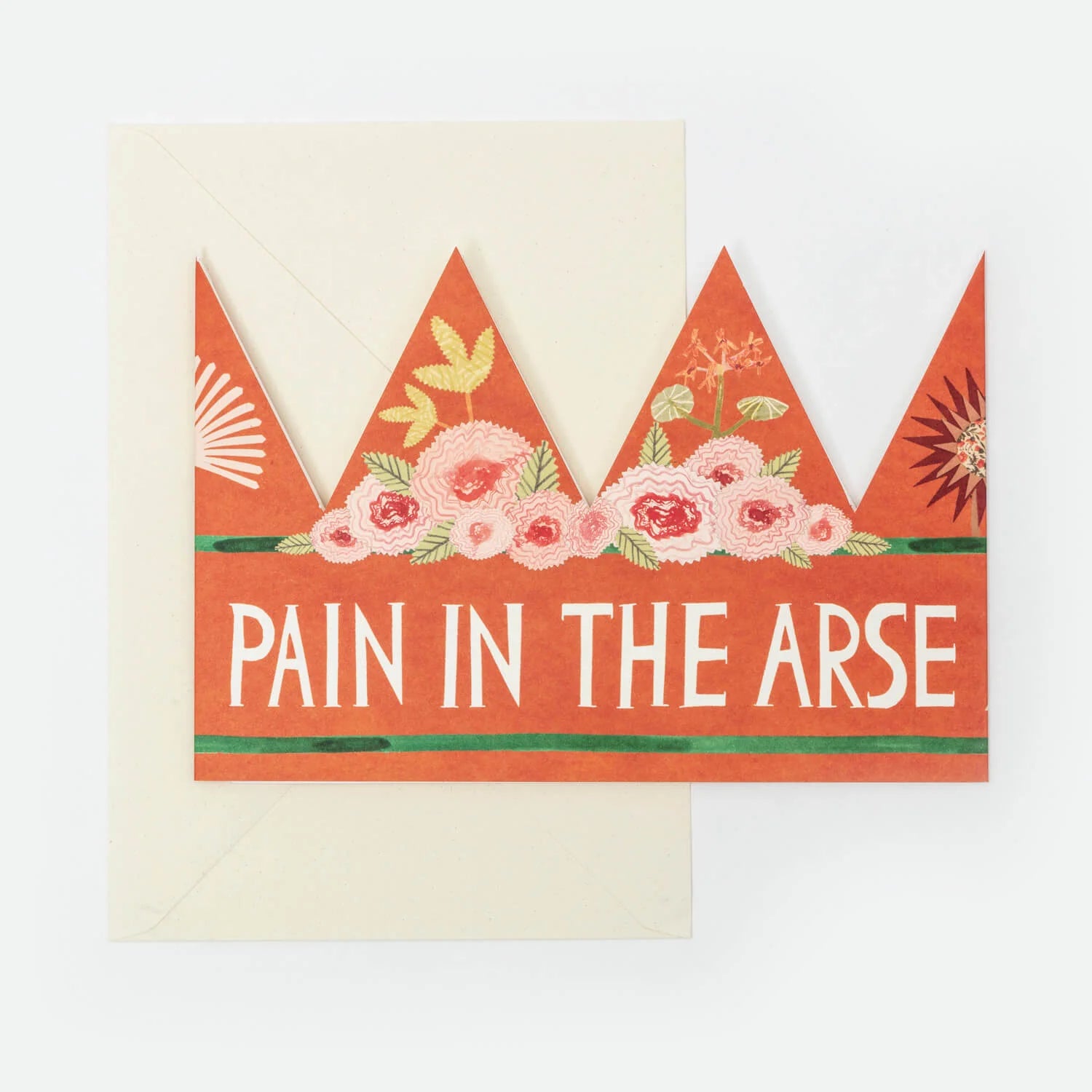 Pain In The Arse Party Hat Greetings Card