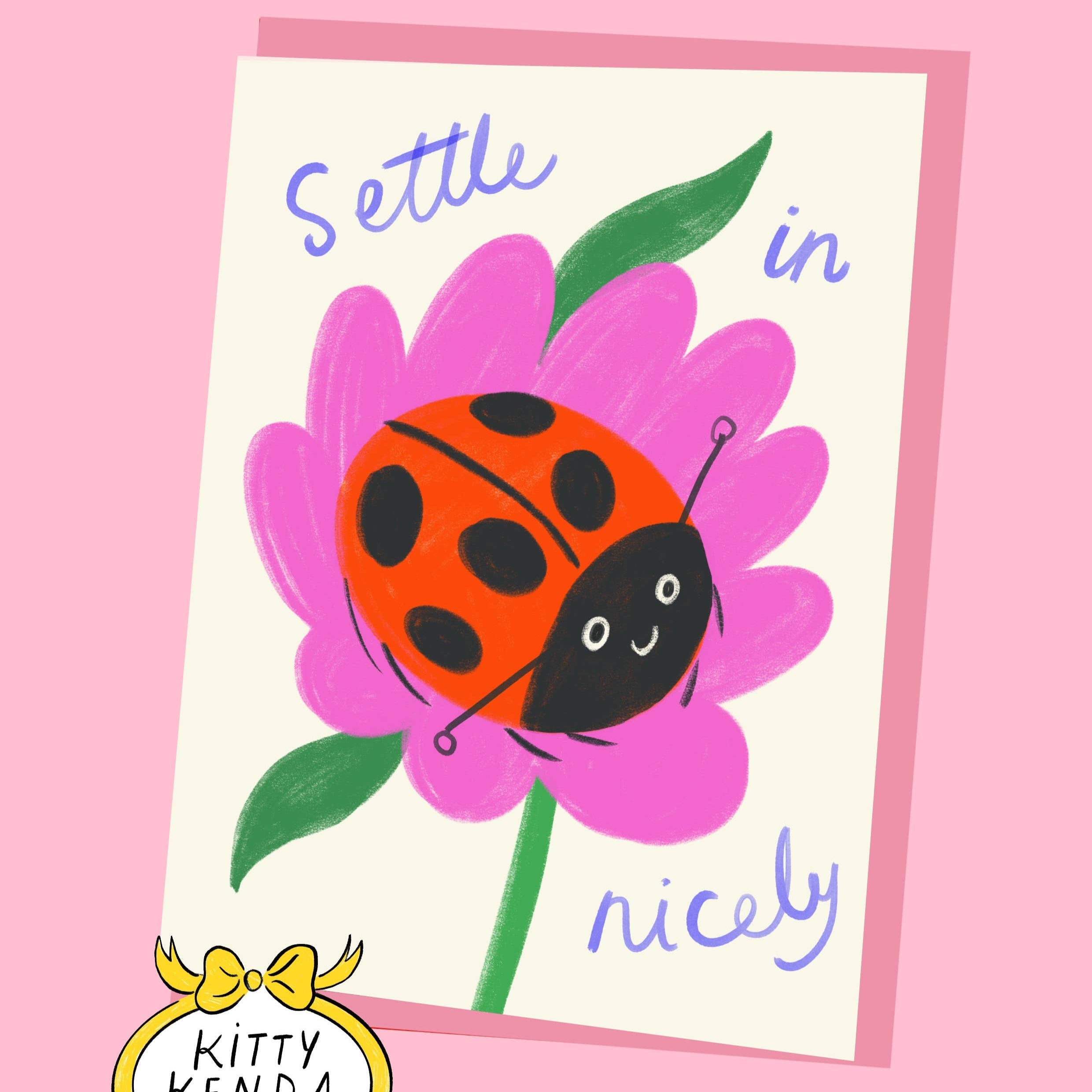 'Settle In Nicely' Greeting Card