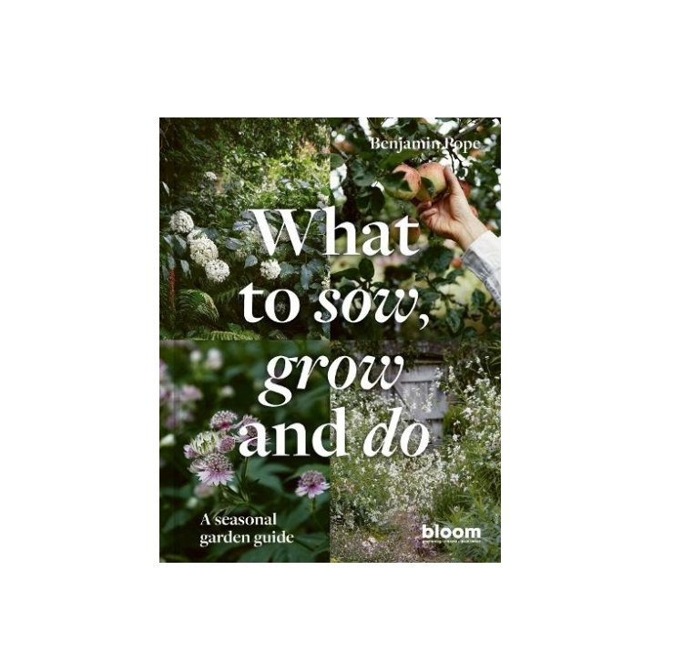 What to Sow, Grow and Do Book
