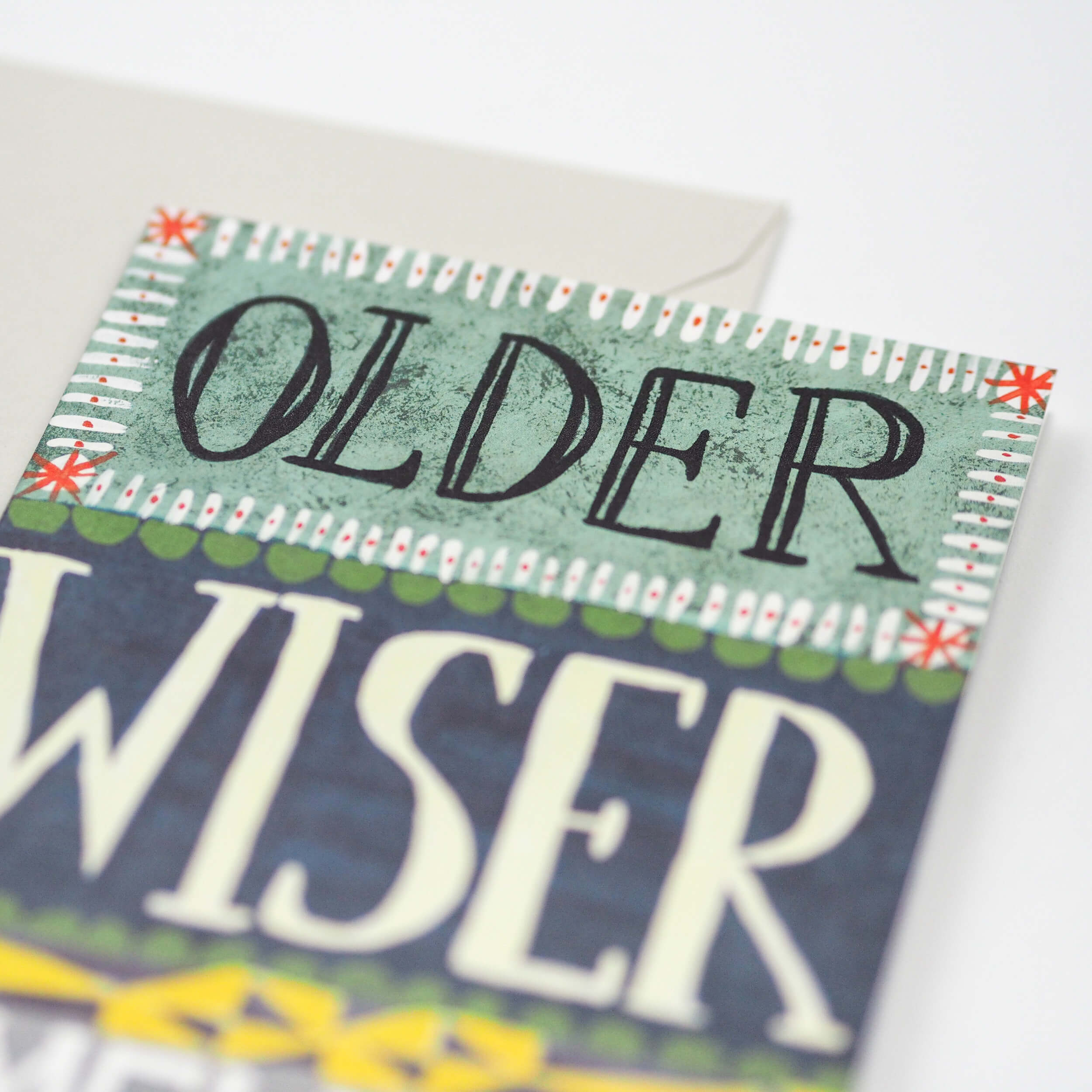 Older Wiser Smellier Birthday Greetings Card