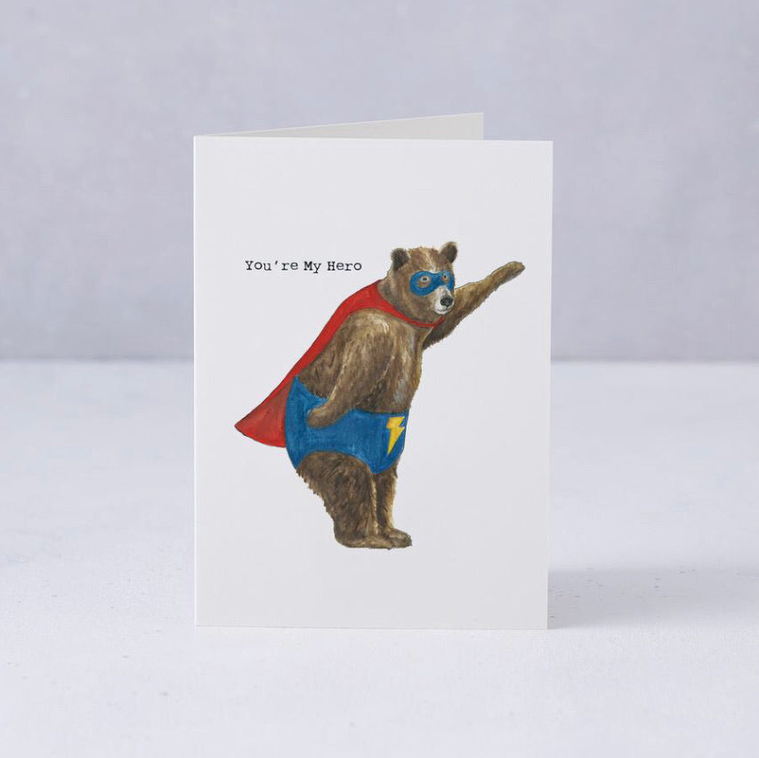 You’re My Hero Greetings Card