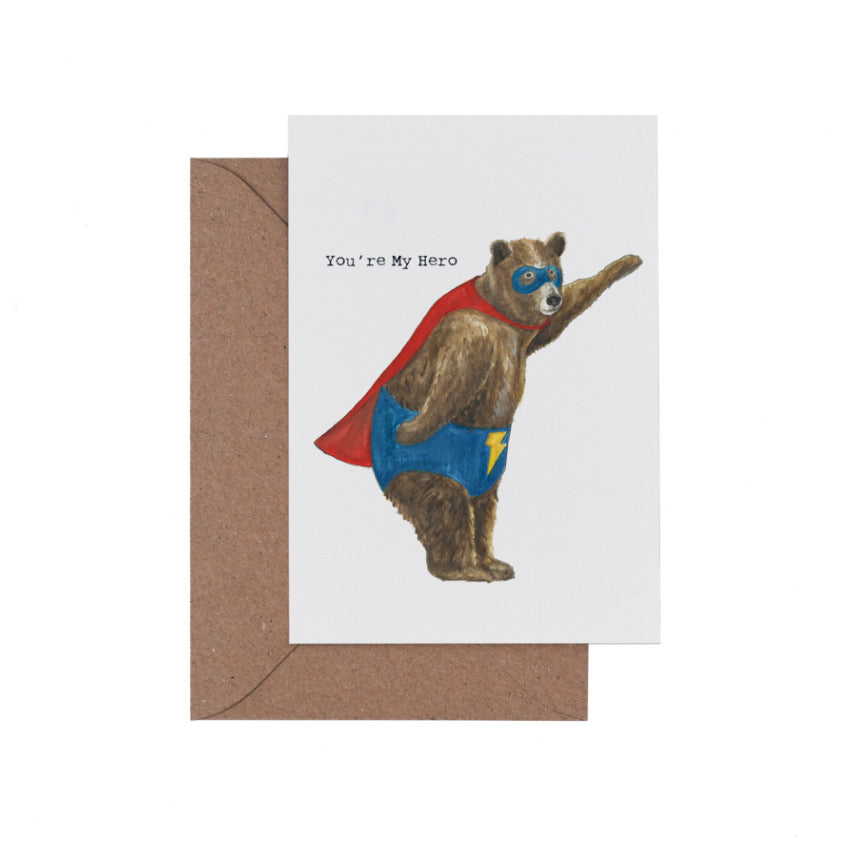 You’re My Hero Greetings Card