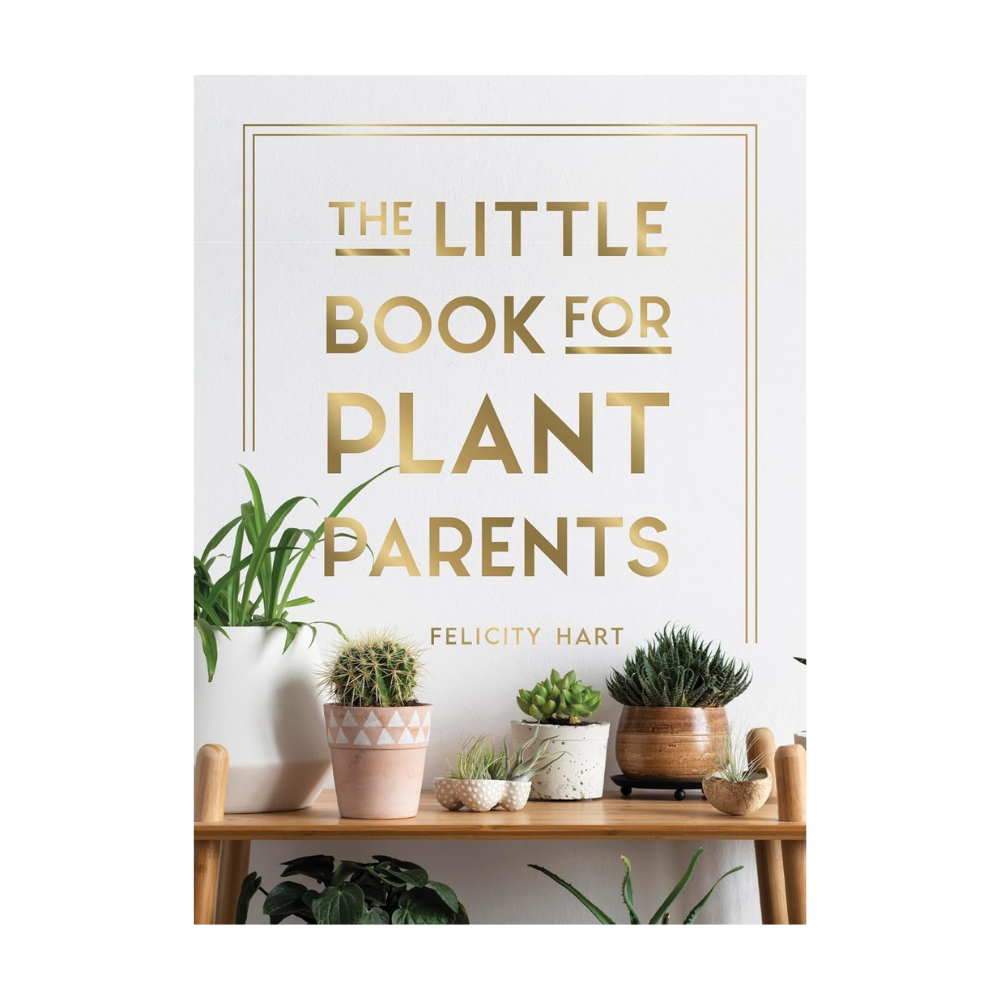 The Little Book For Plant Parents book