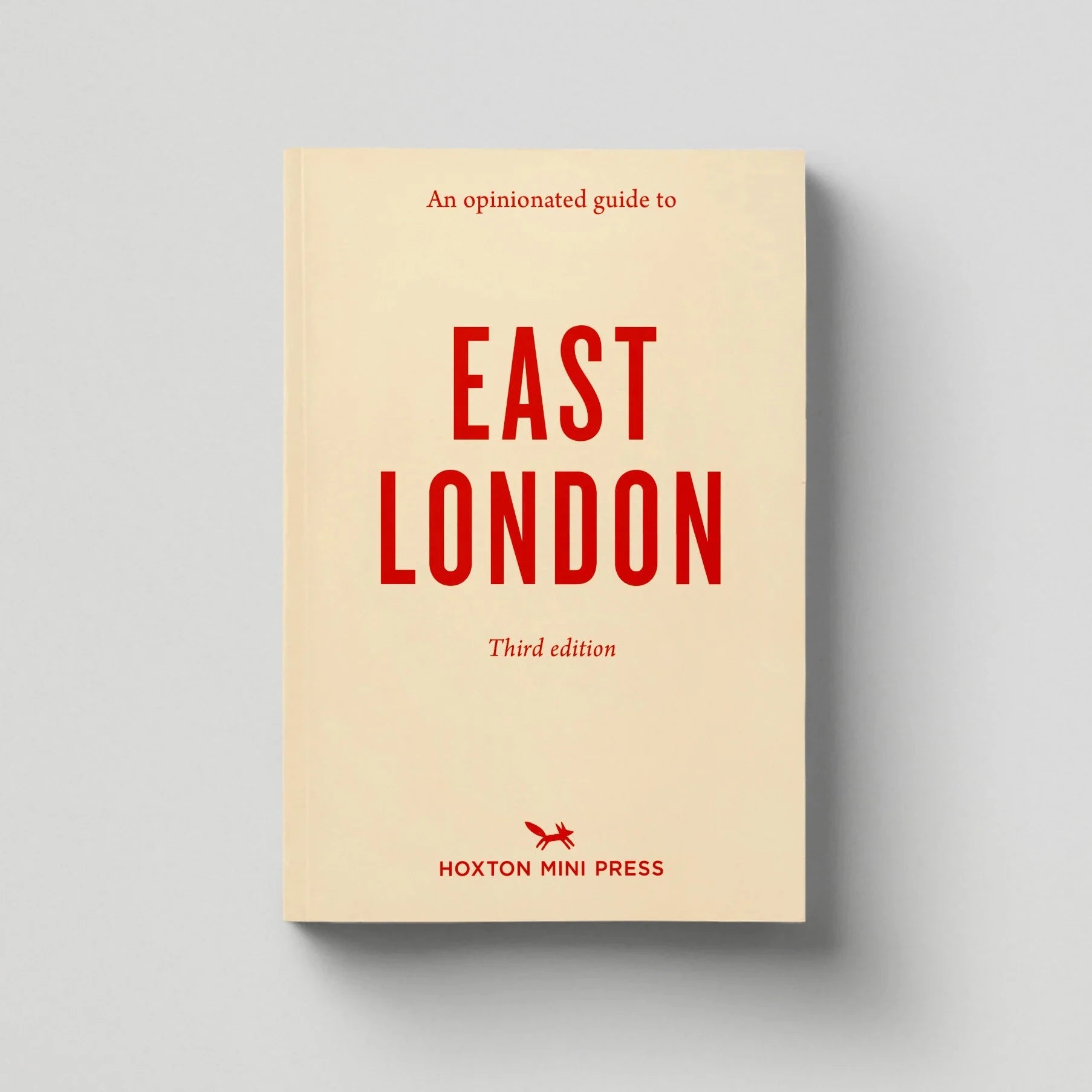 An Opinionate Guide to East London