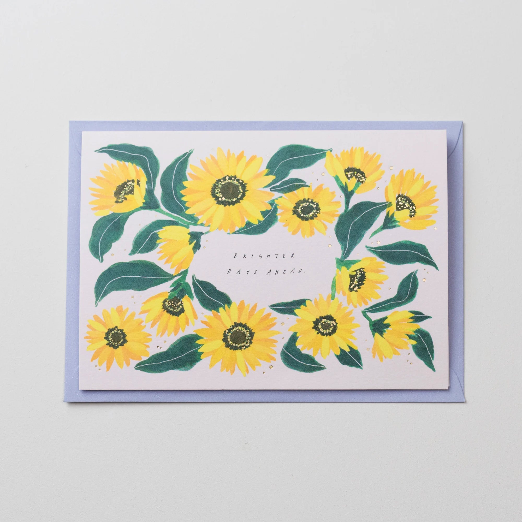 'Brighter Days Ahead' Sunflowers Greetings Card