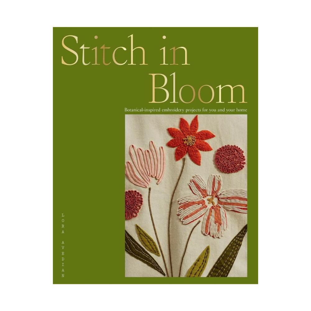 Stitch in Bloom by Lora Avedian