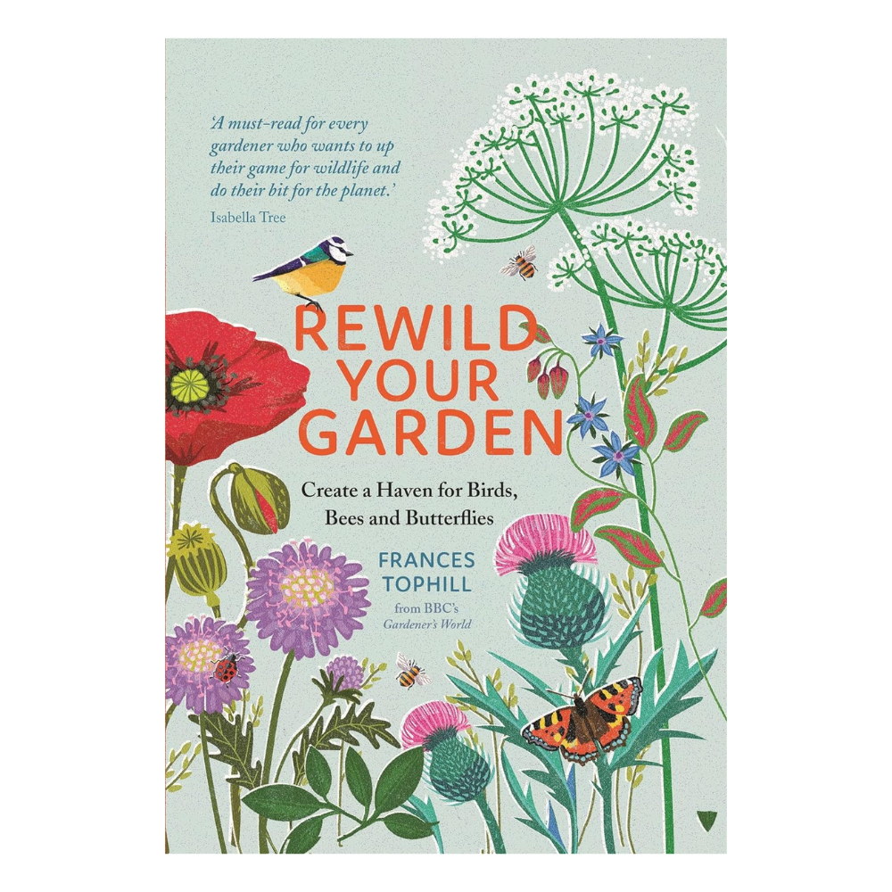 Rewild Your Garden by Frances Tophill