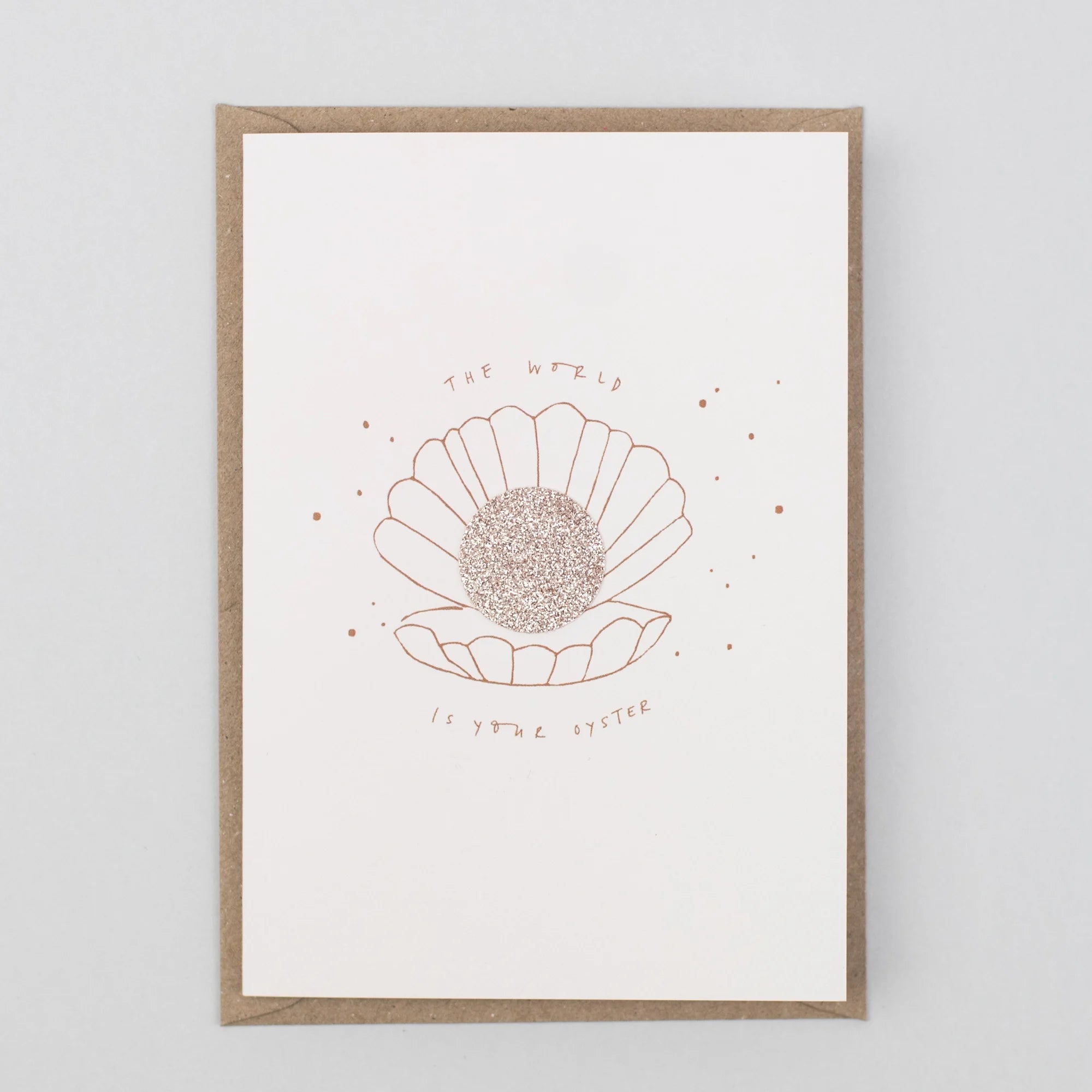 The World Is Your Oyster Glitter Greetings Card