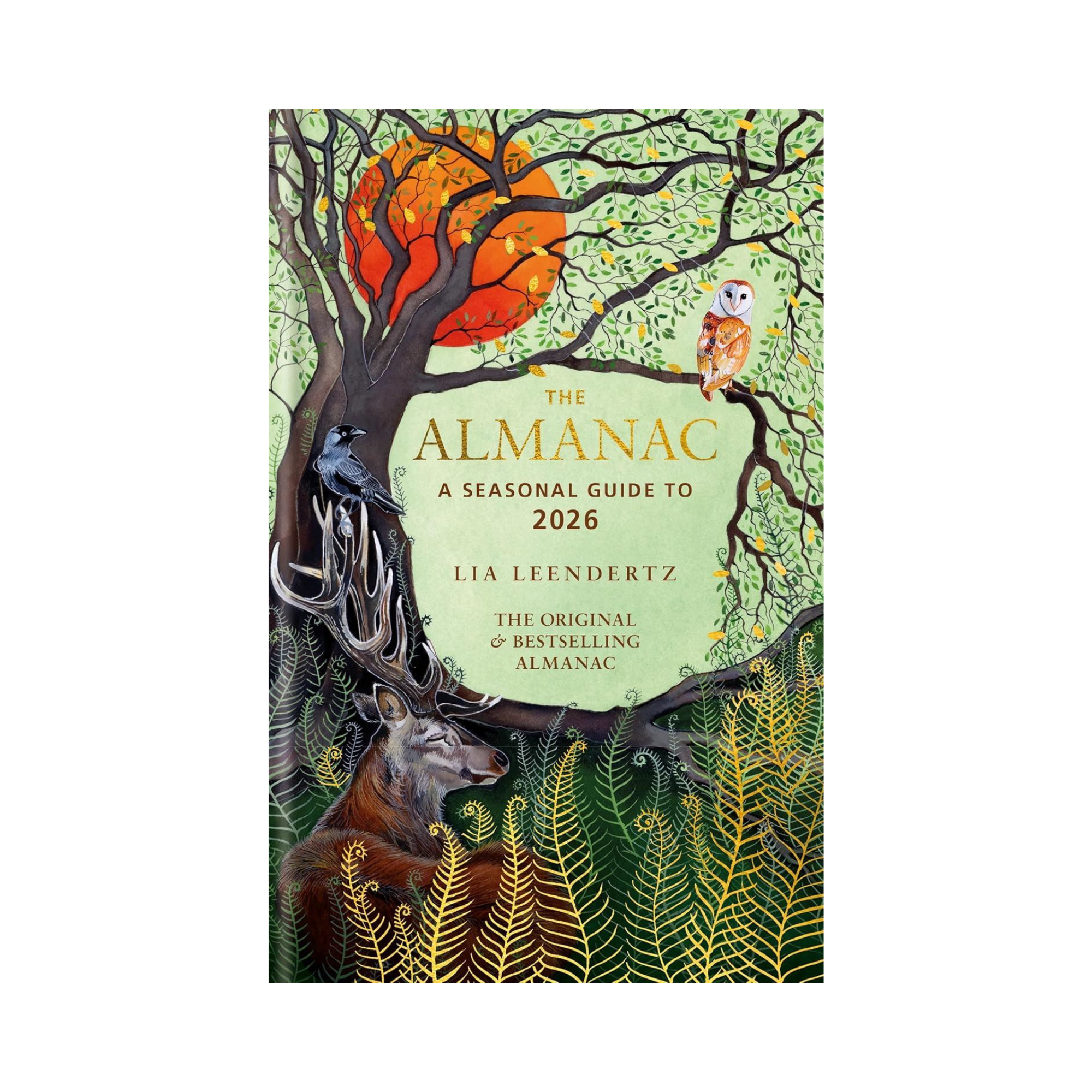 The Almanac: A Seasonal Guide to 2026 by Lia Leendertz