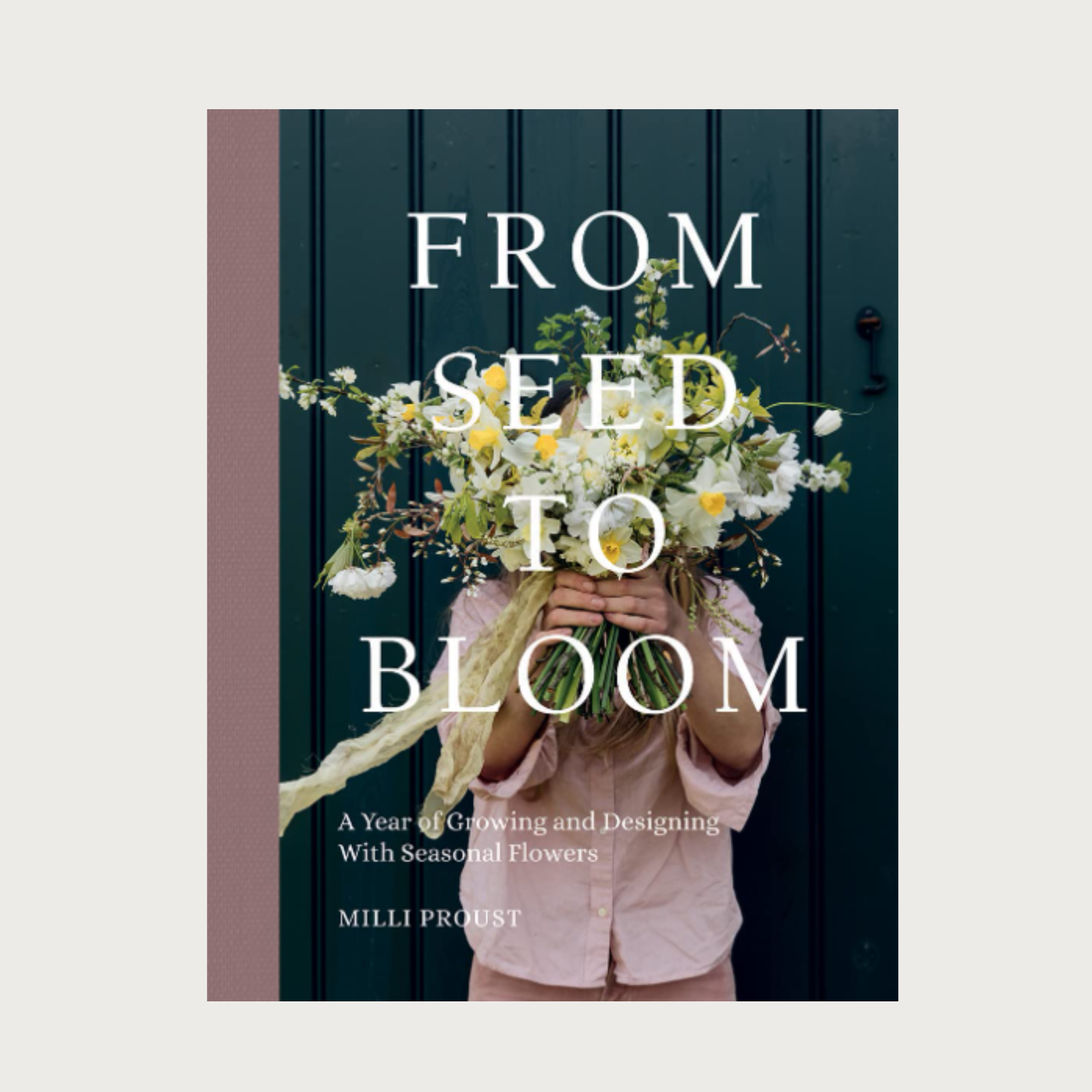 From Seed to Bloom book by Milli Proust front cover