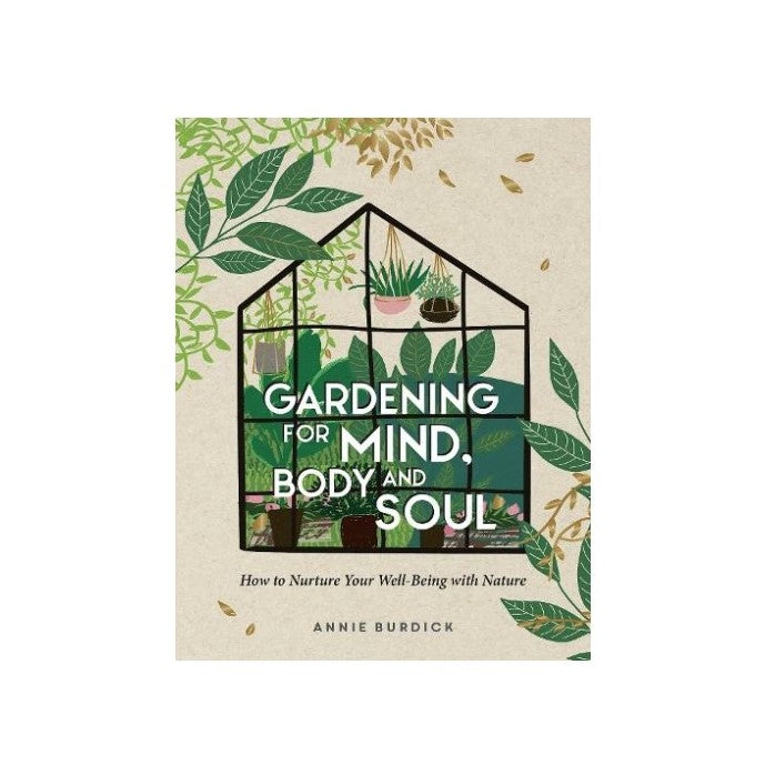 Gardening for the Mind, Body and Soul