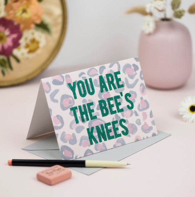 You Are Bee's Knees Glitter Greetings Card