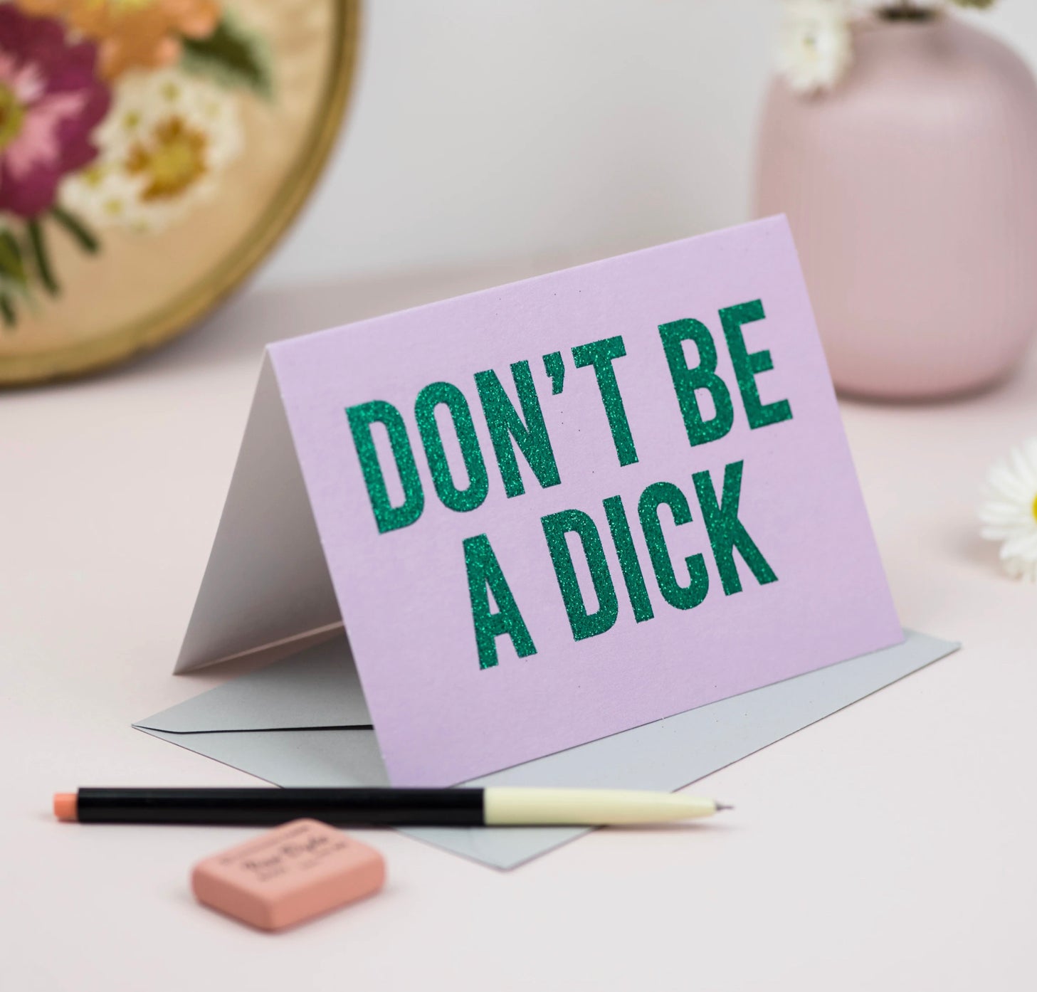 don't be a dick greeting card